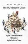 Mark Heller - The SAFe Practice Guide