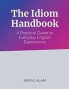 Saiful Alam - The Idiom Handbook