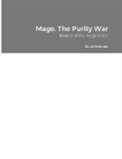 David Holmes, David Holmes - Mage. The Purity War