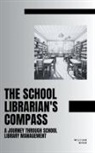 William Webb - The School Librarian's Compass