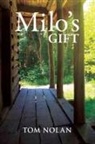 Tom Nolan - Milo's Gift