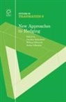 Gunther Kaltenböck, Wiltrud Mihatsch, Stefan Schneider - New Approaches to Hedging
