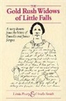 Linda Peavy - Gold Rush Widows of Little Falls
