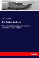 Henry B. Swete - The Psalms in Greek