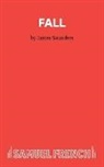 James Saunders, Saunders James - Fall