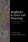 Kathleen Marie Higgins, Higgins Kathleen Marie - Aesthetics in Grief and Mourning