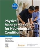 Sheila Lennon, Gita Ramdharry, Geert Verheyden, Sheila Lennon, Gita Ramdharry, Geert Verheyden - Physical Management for Neurological Conditions