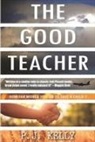 P. J. Kelly - The Good Teacher
