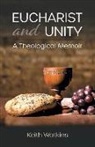 Keith Watkins - Eucharist and Unity: A Theological Memoir