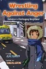 Vaughan Aliya, Azzouz Rakaiya - Wrestling Against Anger