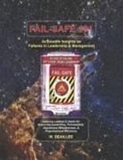 W Dean Lee, W. Dean Lee - Fail-Safe 101