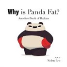 Nolen Lee, Nolen Keith Lee - Why is Panda Fat?
