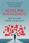 Carole Bernard, Carole (Grenoble Ecole de Management) Bernard, Ludger Ruschendorf, Ludger (Albert-Ludwigs-Universitat Fr Ruschendorf, Ludger (Albert-Ludwigs-Universitat Freiburg Ruschendorf, Ludger Rüschendorf... - Model Risk Management