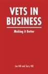 Joe Hill, Terry Hill - Vets In Business