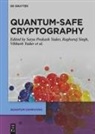 Fadi Al-Turjman, Swarn Avinash Kumar, Raghuraj Singh, Satya Prakash Yadav, Vibhash Yadav, Vibhash Yadav et al - Quantum-Safe Cryptography Algorithms and Approaches