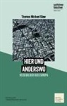 Thomas Michael Glaw, Thomas Michael (Dr.) Glaw - hier und anderswo