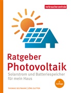 Thomas Seltmann, Jörg Sutter, Verbraucherzentrale NRW, Verbraucherzentrale NRW - Ratgeber Photovoltaik