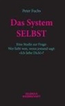 Peter Fuchs - Das System SELBST