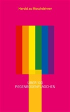 Herold Zu Moschdehner - Über 100 Regenbogenflägchen