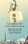 Sayaka Murata - La ragazza del convenience store