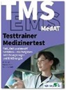 Kurt Guth, Anna Klement, Marcus Mery - Testtrainer Medizinertest: TMS, EMS und MedAT bestehen