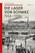 Horst Schreiber - Die Lager von Schwaz