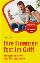 Hartmut Walz, Hartmut (Prof. Dr.) Walz - Ihre Finanzen fest im Griff