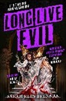 Sarah Rees Brennan, Brennan Sarah Rees - Long Live Evil