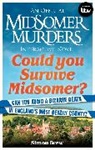 Simon Brew, Brew Simon - Could You Survive Midsomer?