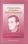 Gudmundur Alfredsson, Patfield, G. Alfredsson - A Thematic Guide to Documents on Health and Human Rights: Global and Regional Standards Adopted by Intergovernmental Organizations, International Non-