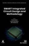 Alkis Hatzopoulos, Thomas Noulis, Costas Psychalinos - SMART Integrated Circuit Design and Methodology
