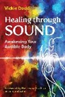 Vickie Dodd - Healing Through Sound