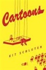 Kit Schluter - Cartoons