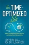 David Buck, Rev. Dr. Susan Rose - The Time-Optimized Life