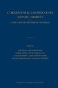 Holger P. Hestermeyer, Doris König, Nele Matz-Lück - Coexistence, Cooperation and Solidarity (2 vols.) Liber Amicorum Rüdiger Wolfrum