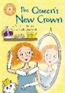 Franklin Watts, Damian Harvey, Harvey Damian - Reading Champion: The Queen's New Crown