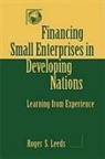 Leeds - Financing Small Enterprises in Developing Nations: Learning from Experience