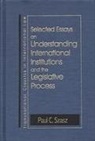 Paul Szasz - Understanding International Institutions and the Legislative Process