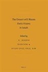 A Joseph Everson, A. Joseph Everson, Hyun Chul Paul Kim - The Desert Will Bloom
