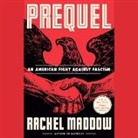 Crown, Rachel Maddow - Prequel (Audio book)