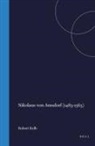 Robert Kolb - Nikolaus Von Amsdorf (1483-1565): Popular Polemics in the Preservation of Luther's Legacy