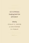 Stanley E. Porter, Christopher D. Stanley - As It Is Written: Studying Paul's Use of Scripture