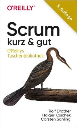 Rolf Dräther, Holger Koschek, Carsten Sahling - Scrum - kurz & gut