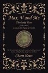 Charm Heart - Max, V and Me