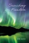 Jim Stone - Searching for Freedom