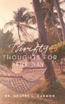 Gentre L. Garmon - Thrifty Thoughts For The Day