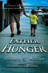 Robert S. Mcgee - Father Hunger