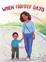 Jasmine Harris, Funti Kid Books - When Mommy Says