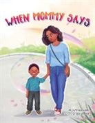Jasmine Harris, Funti Kid Books - When Mommy Says