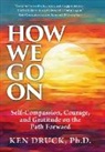Ken Druck - How We Go On